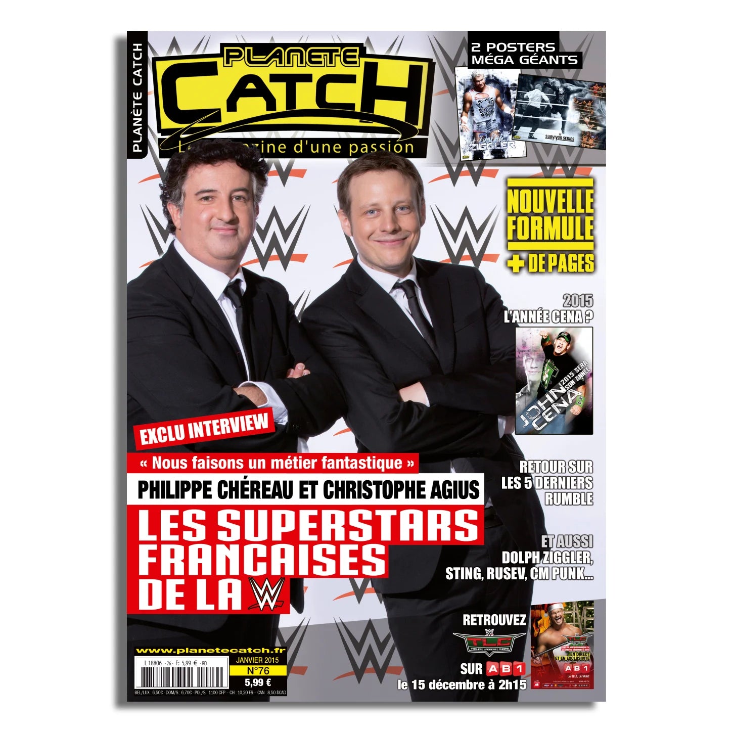 L’affiche du magazine de la génération « catch attack » : « Planète catch ». La couverture
avec Philippe et Christophe qui a marqué un record incroyable.