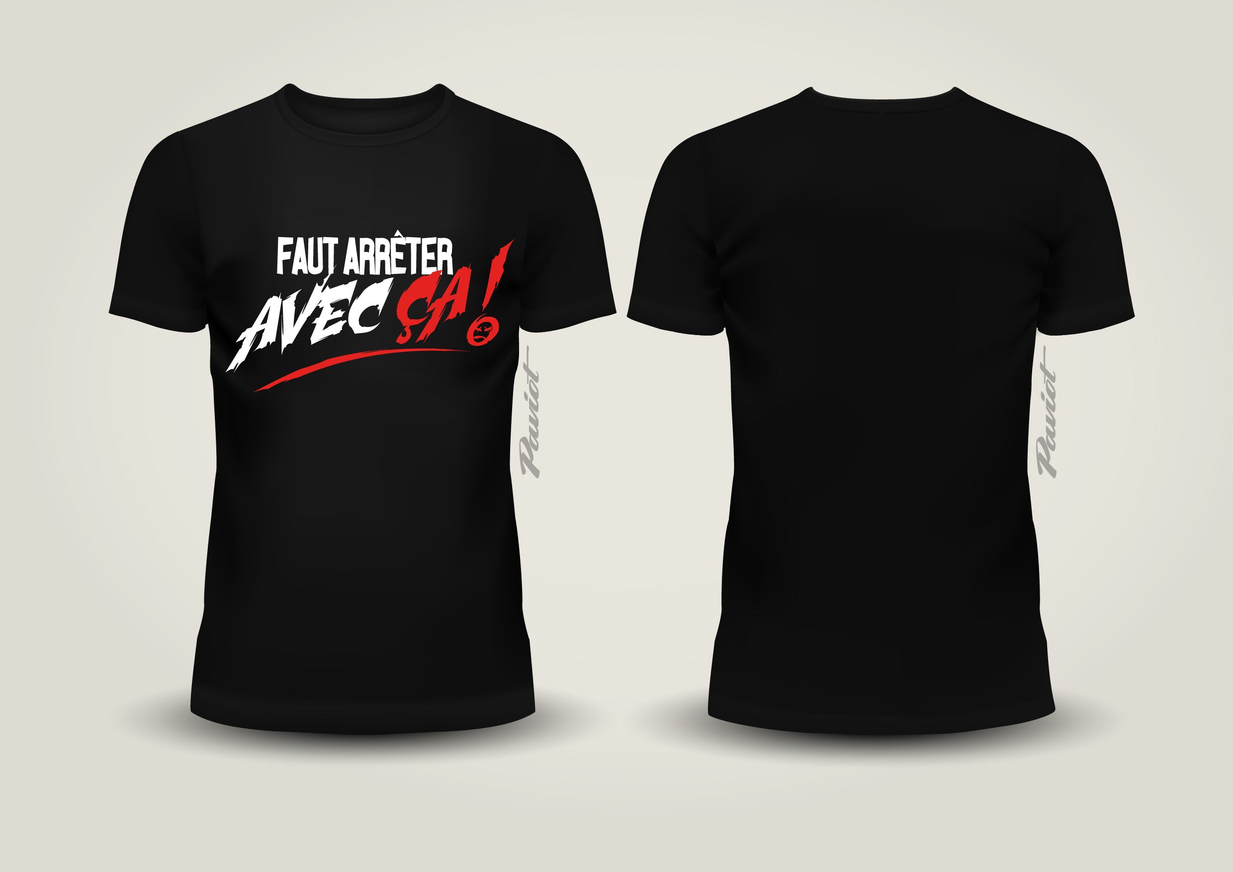 T-Shirt Faut Arrêter avec ça !